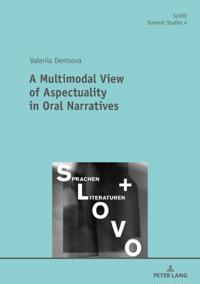 Multimodal View of Aspectuality in Oral Narratives