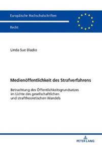 Medienoeffentlichkeit des Strafverfahrens