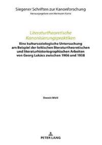 Literaturtheoretische Kanonisierungspraktiken