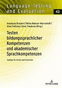 Testen bildungssprachlicher Kompetenzen und akademischer Sprachkompetenzen