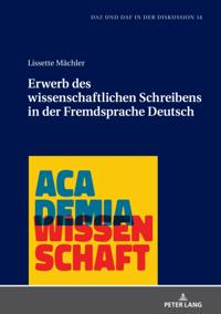 Erwerb des wissenschaftlichen Schreibens in der Fremdsprache Deutsch