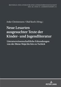 Neue Lesarten ausgesuchter Texte der Kinder- und Jugendliteratur