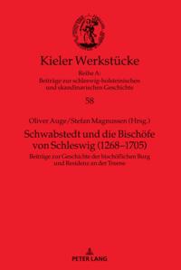 Schwabstedt und die Bischoefe von Schleswig (1268-1705)