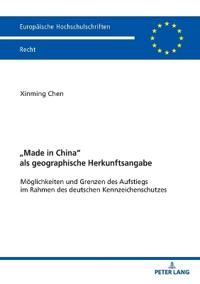 Made in China als geographische Herkunftsangabe