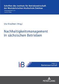 Nachhaltigkeitsmanagement in Saechsischen Betrieben