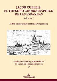 Jacob Cuelbis: El Thesoro Chorográphico de Las Espannas Volumen I