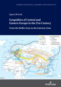 Geopolitics of Central and Eastern Europe in the 21st Century