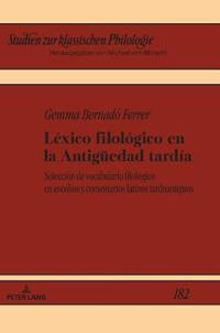Léxico filológico en la Antigueedad tardía