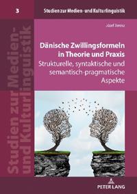 Daenische Zwillingsformeln in Theorie Und PRAXIS