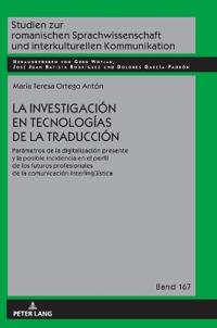 La Investigación En Tecnologías de la Traducción