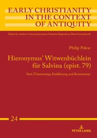 Hieronymus'' Witwenbuechlein fuer Salvina (epist. 79)