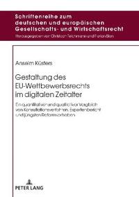 Gestaltung des EU-Wettbewerbsrechts im digitalen Zeitalter