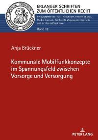 Kommunale Mobilfunkkonzepte im Spannungsfeld zwischen Vorsorge und Versorgung