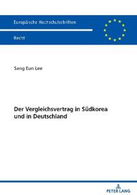 Der Vergleichsvertrag in Suedkorea und in Deutschland