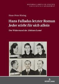 Hans Falladas letzter Roman Jeder stirbt fuer sich allein
