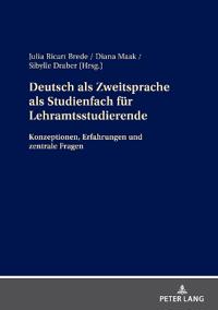 Deutsch als Zweitsprache als Studienfach fuer Lehramtsstudierende
