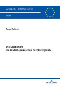 Die Sterbehilfe im deutsch-polnischen Rechtsvergleich