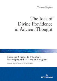 The Idea of Divine Providence in Ancient Thought
