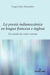 La Poesía Indianoceánica En Lengua Francesa E Inglesa