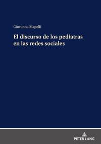El Discurso de Los Pediatras En Las Redes Sociales
