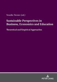 Sustainable Perspectives in Business, Economics and Education