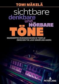 Sichtbare, denkbare und hoerbare Toene