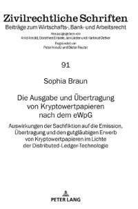 Die Ausgabe und Übertragung von Kryptowertpapieren nach dem eWpG