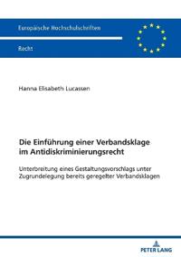 Die Einfuehrung einer Verbandsklage im Antidiskriminierungsrecht