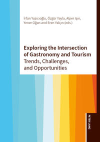 Exploring the Intersection of Gastronomy and Tourism