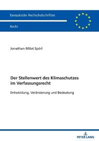 Der Stellenwert des Klimaschutzes im Verfassungsrecht