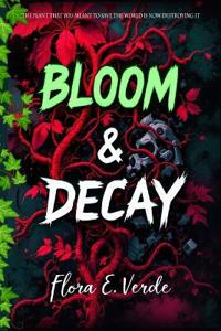 Bloom & Decay "The Plant That Was Meant to Save the World Is Now Destroying It