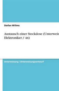 Austausch einer Steckdose (Unterweisung Elektroniker / -in)