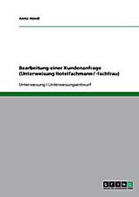 Bearbeitung einer Kundenanfrage (Unterweisung Hotelfachmann / -fachfrau)