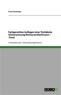 Fachgerechtes Auflegen einer Tischdecke (Unterweisung Restaurantfachmann / -frau)