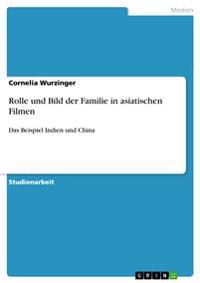 Rolle und Bild der Familie in asiatischen Filmen