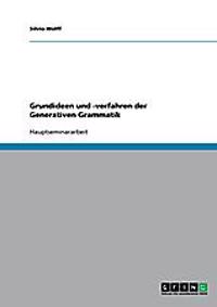 Grundideen und -verfahren der Generativen Grammatik