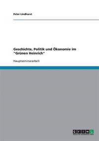Geschichte, Politik und Ökonomie im "Grünen Heinrich"