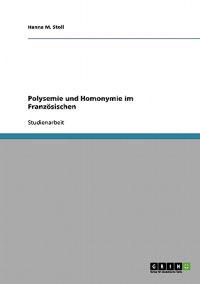 Polysemie und Homonymie im Französischen
