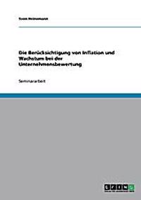 Inflation und Wachstum bei der Unternehmensbewertung berücksichtigen