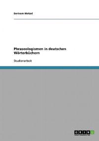 Phraseologismen in deutschen Wörterbüchern