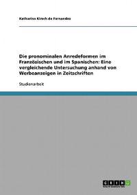 Die pronominalen Anredeformen im Französischen und im Spanischen