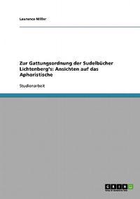 Zur Gattungsordnung der Sudelbücher Lichtenberg's