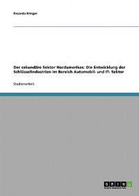 Der sekundäre Sektor Nordamerikas