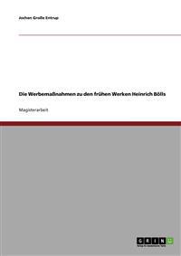 Die Werbemaßnahmen zu den frühen Werken Heinrich Bölls