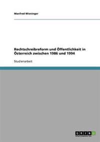 Rechtschreibreform und Öffentlichkeit in Österreich zwischen 1986 und 1994