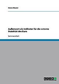 Außenwert als Indikator für die externe Stabilität des Euro