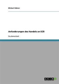 Anforderungen des Handels an ECR