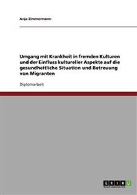 Umgang mit Krankheit in fremden Kulturen