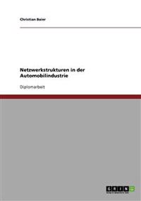 Netzwerkstrukturen in der Automobilindustrie