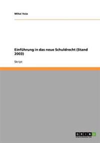 Einführung in das neue Schuldrecht (Stand 2003)